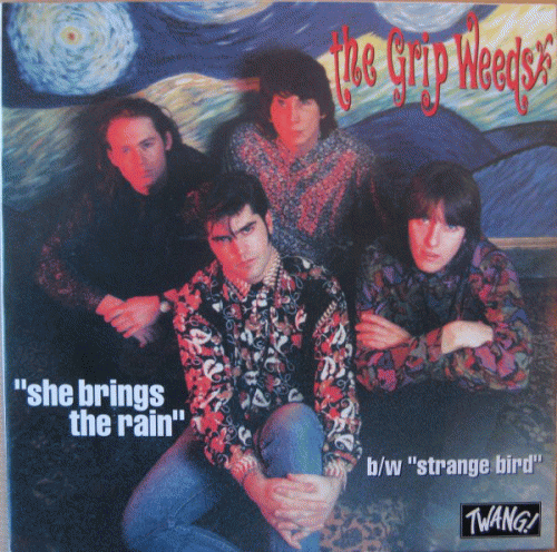 The Grip Weeds : She Brings The Rain